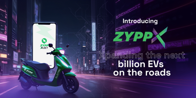 Zypp Electric launches ZyppX to enable the next billion EVs on the road