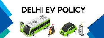 Delhi’s EV Policy 2.0  eyes  95% new registrations as EVs by 2027